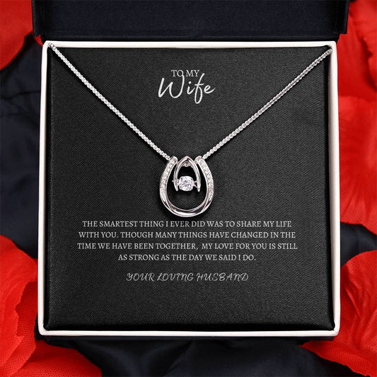 To My Wife | Luck Necklace | Beautiful Necklace Gift For Any Occasion! | Birthday | Valentines Day | Anniversary | Special Occasion