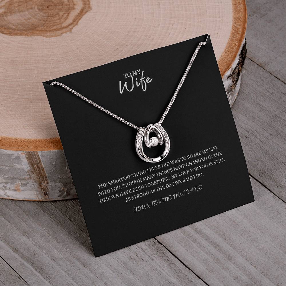 To My Wife | Luck Necklace | Beautiful Necklace Gift For Any Occasion! | Birthday | Valentines Day | Anniversary | Special Occasion